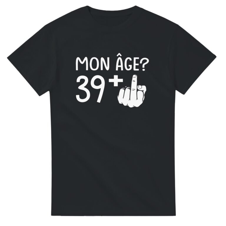 T shirt Anniversaire 40 Ans - Tee shirt Humour Anniversaire 40 Ans - Idée Cadeau Originale - Idée Cadeau Humour
