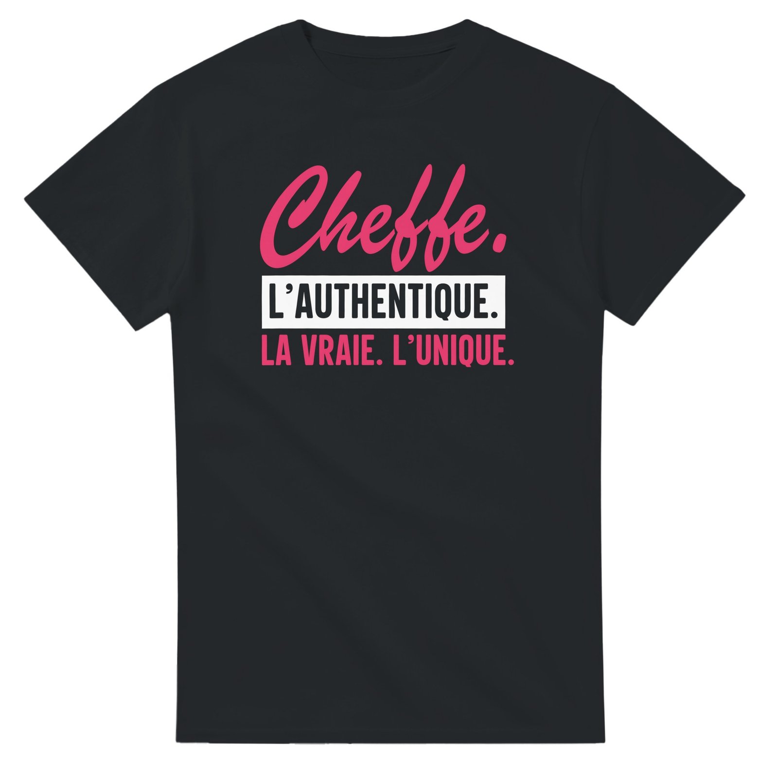 T shirt Femme humour cheffe l'authentique T shirt Femme humour cheffe l’authentique