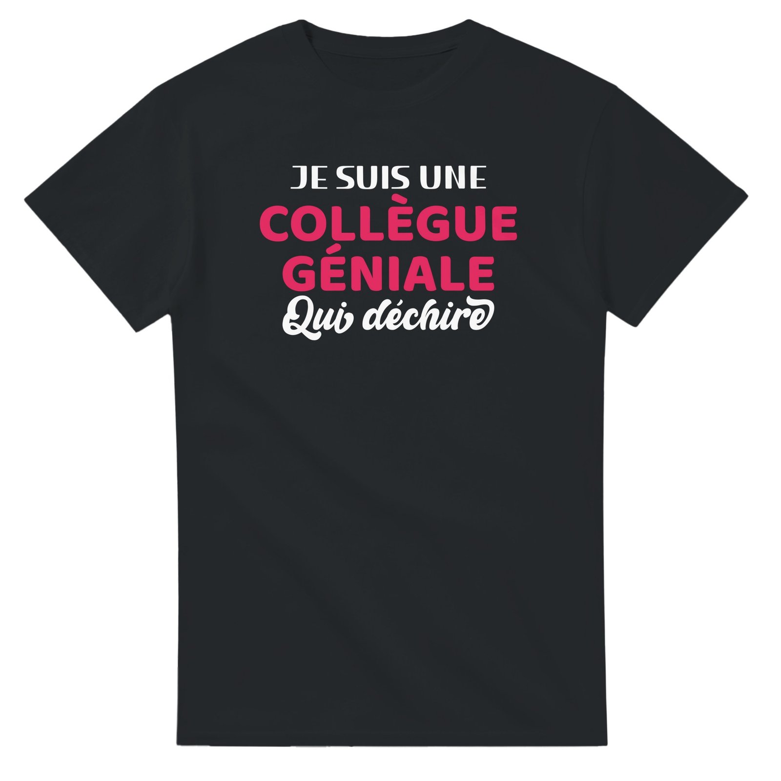 T shirt femme humour je suis une collègue géniale