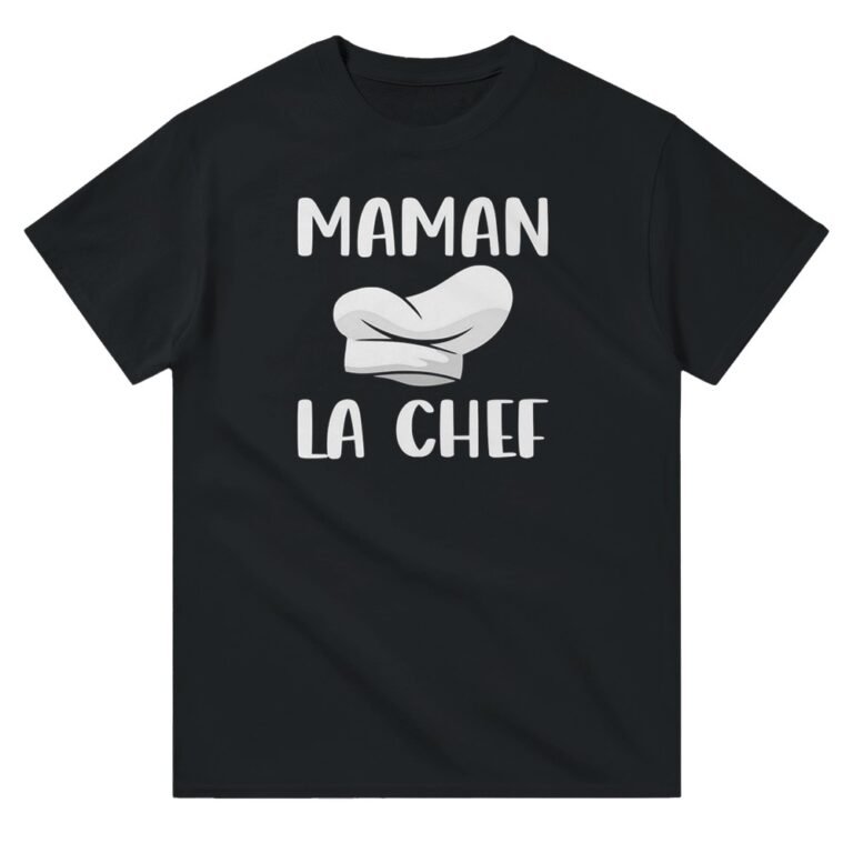 T shirt Maman la chef