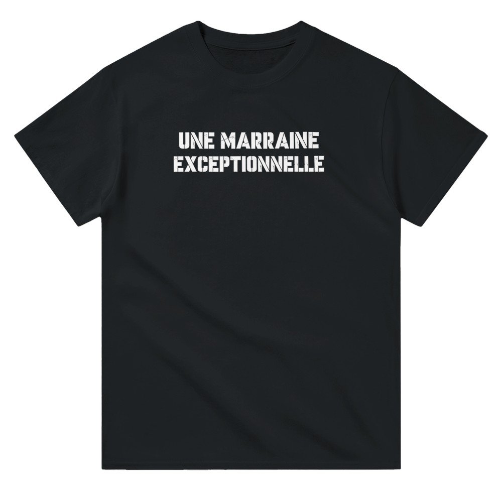 T shirt Marraine Une marraine exceptionnelle – Idée Cadeau Marrainage