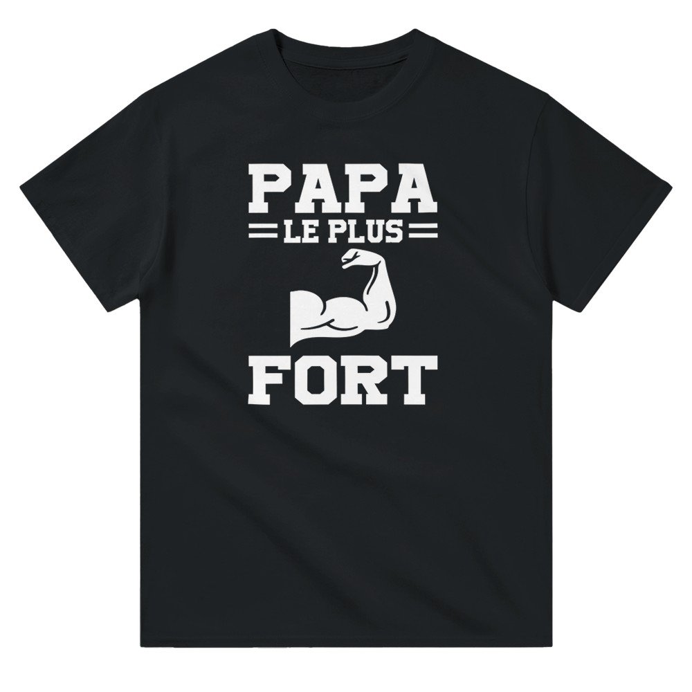 T shirt Papa le plus fort