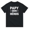 T shirt Papy mon héros T shirt Papy mon héros