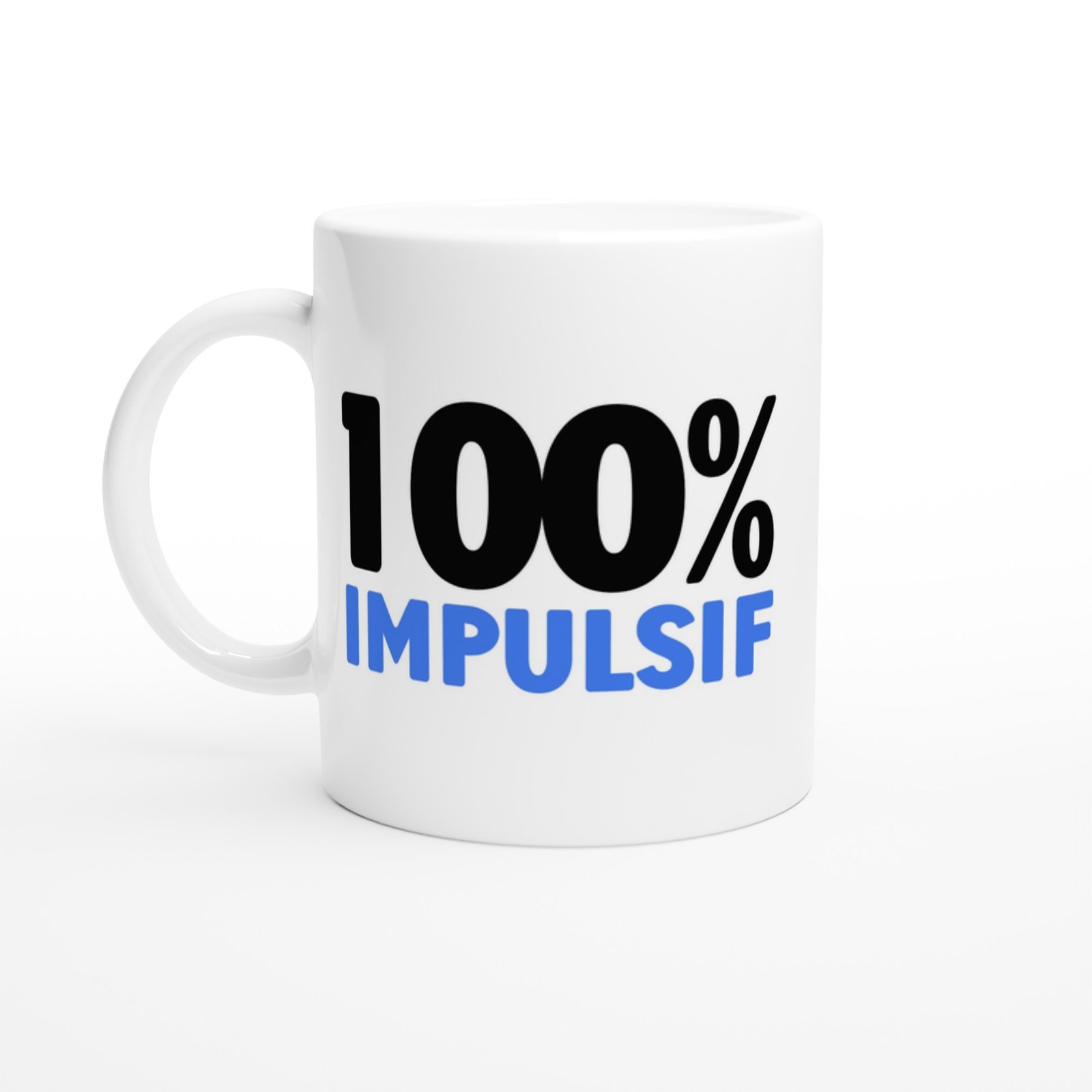 Tasse Humour 100% Impulsif