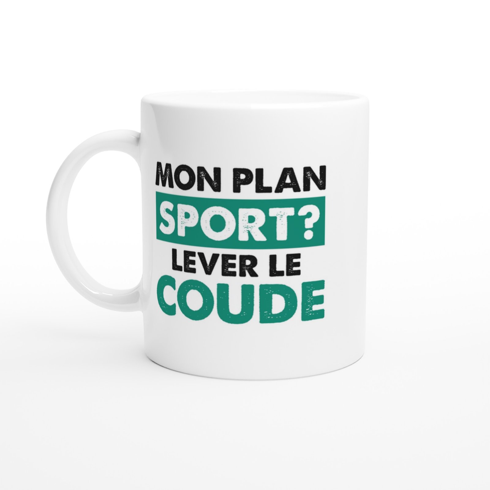 Tasse Humour Mon plan sport Lever le coude