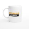 Tasse Humour Optimiste Incurable