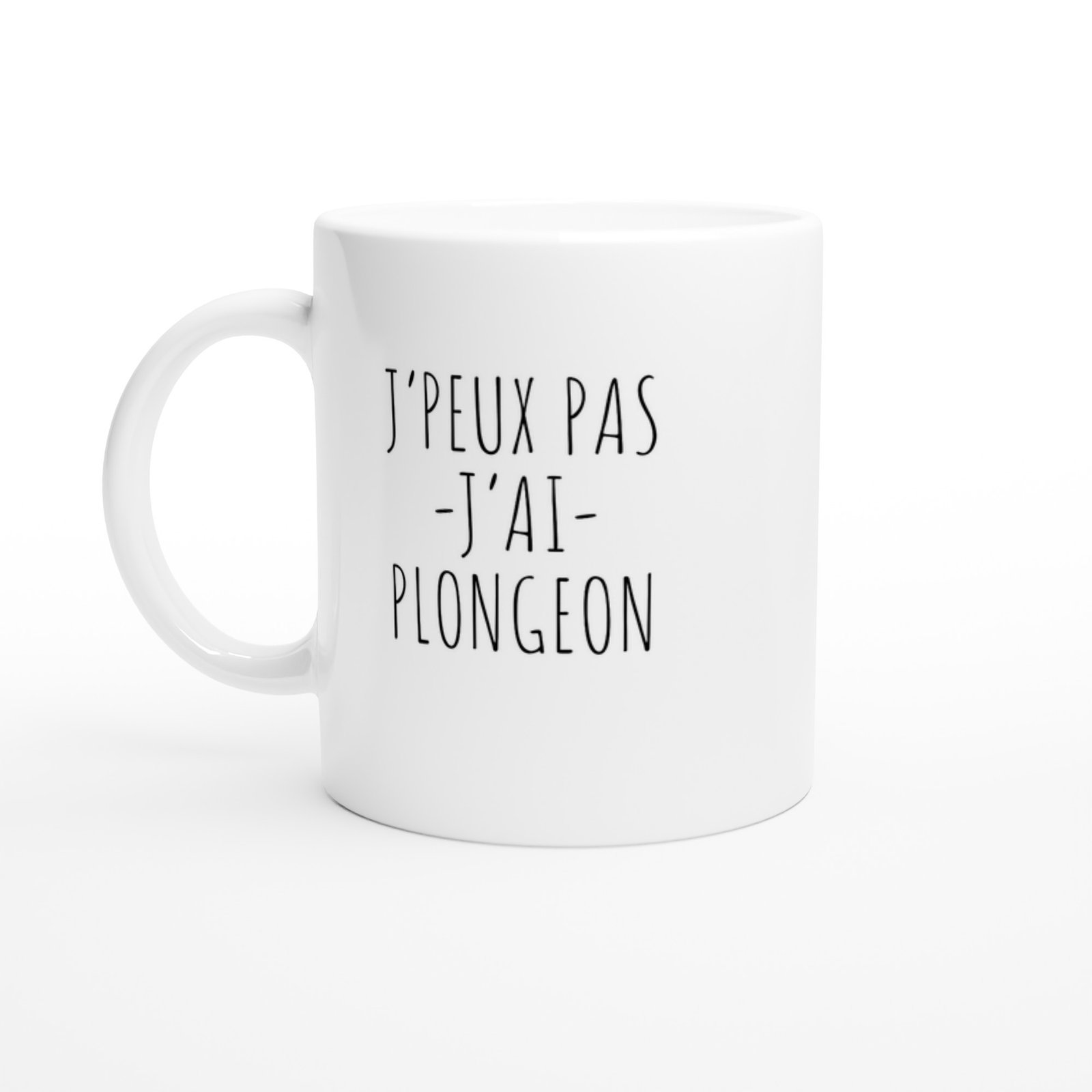 Tasse Plongeon J&rsquo;peux pas j&rsquo;ai plongeon – Idée Cadeau Original
