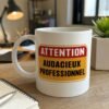 Mug Attention Audacieux Professionnel