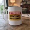 Mug Attention Décontracté Professionnel