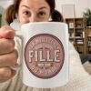 Mug Fille Humour La Meilleure Fille du Monde