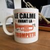 Mug Trompette Le calme avant la trompette – Idée Cadeau Original