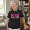 T shirt Femme Anniversaire 90 ans Humour 90 ans de beauté assumée – Idée Cadeau Humour