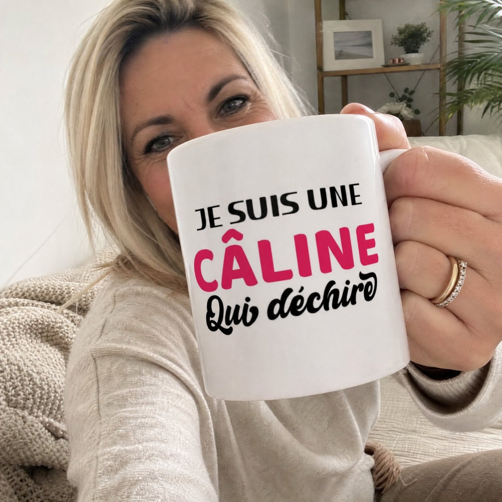 Tasse Femme Humour Je Suis Une Câline Qui Déchire