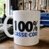 Tasse Humour 100% Casse-Cou