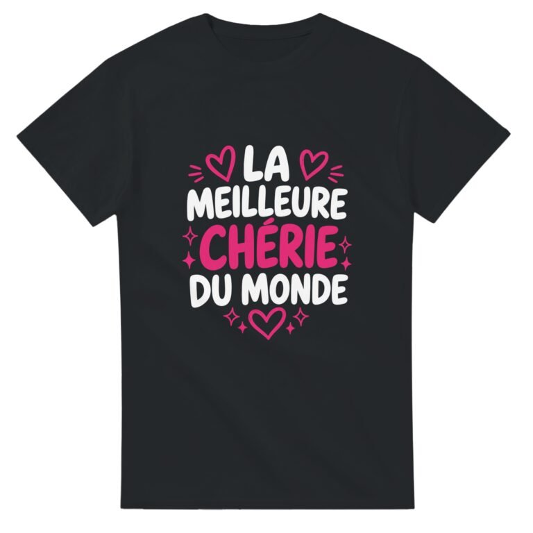 T shirt La Meilleure Chérie du Monde