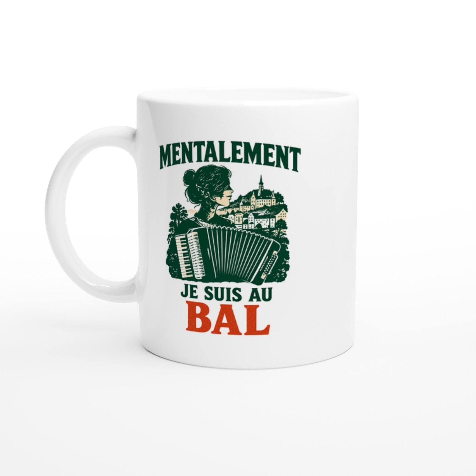 Mug Accordéon Mentalement Je Suis Au Bal