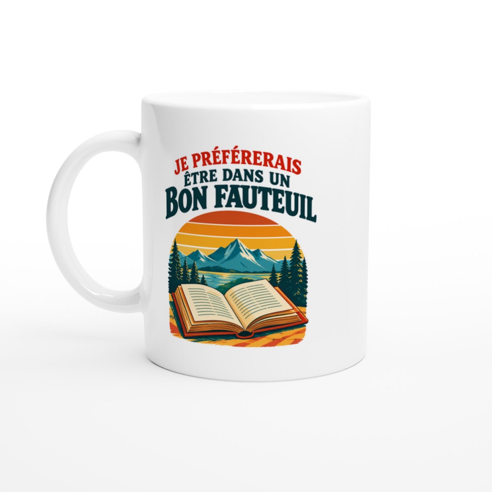 Mug Lecture Je Préférerais Être Dans Un Bon Fauteuil