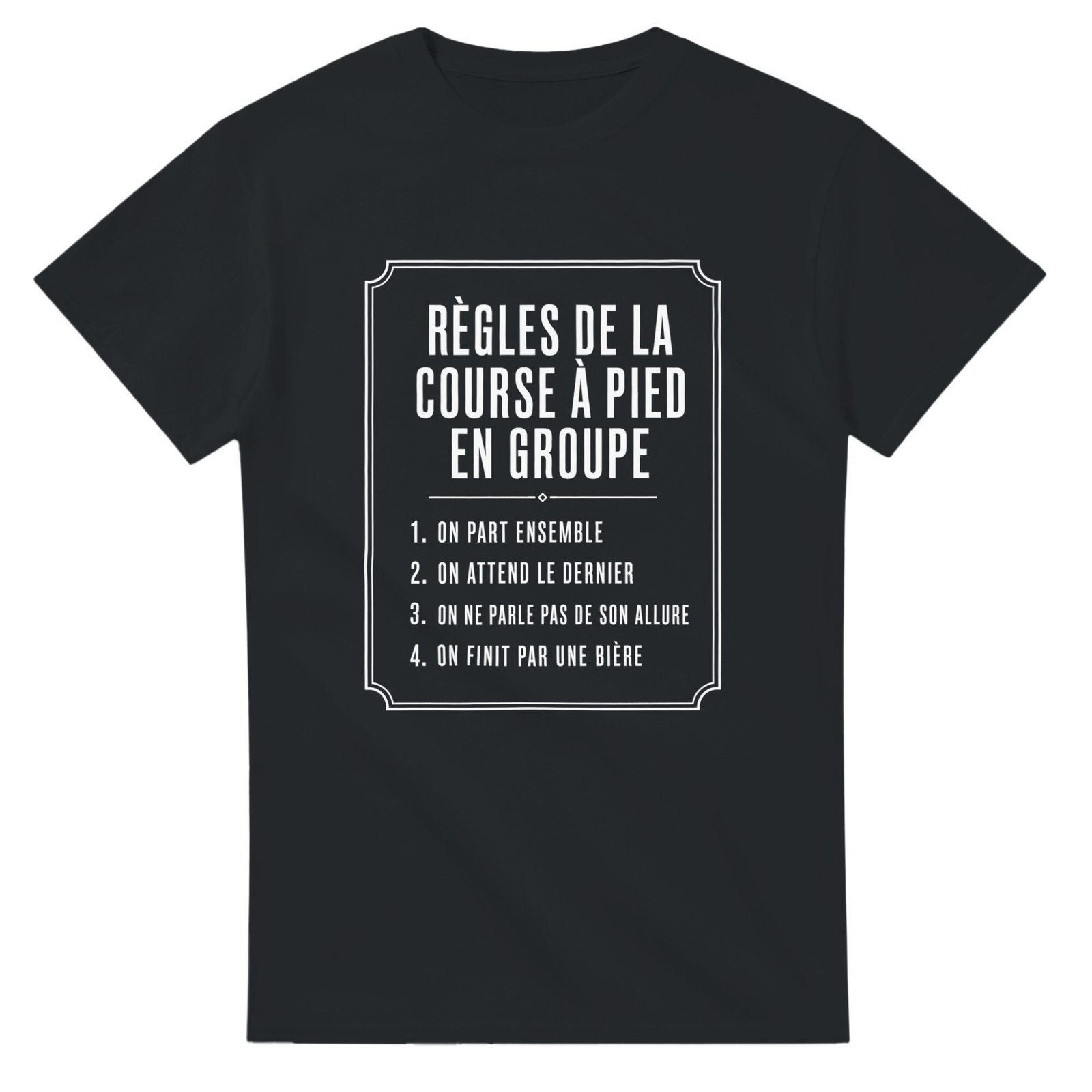T shirt Règles de la Course à Pied en Groupe On Part Ensemble On Attend le Dernier