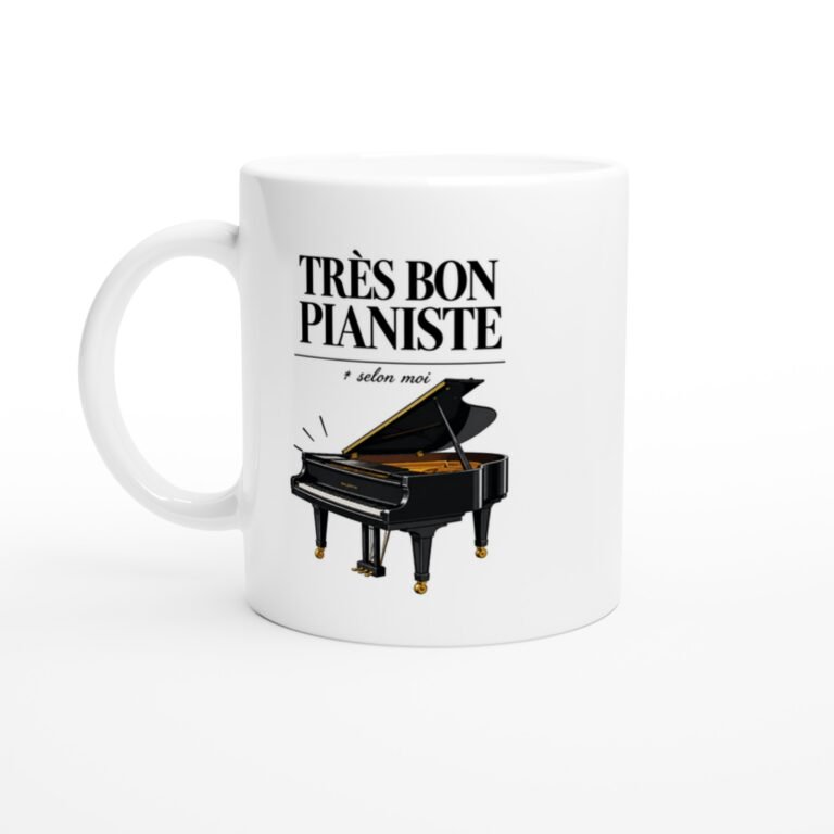 Mug Piano Très Bon Pianiste Selon Moi