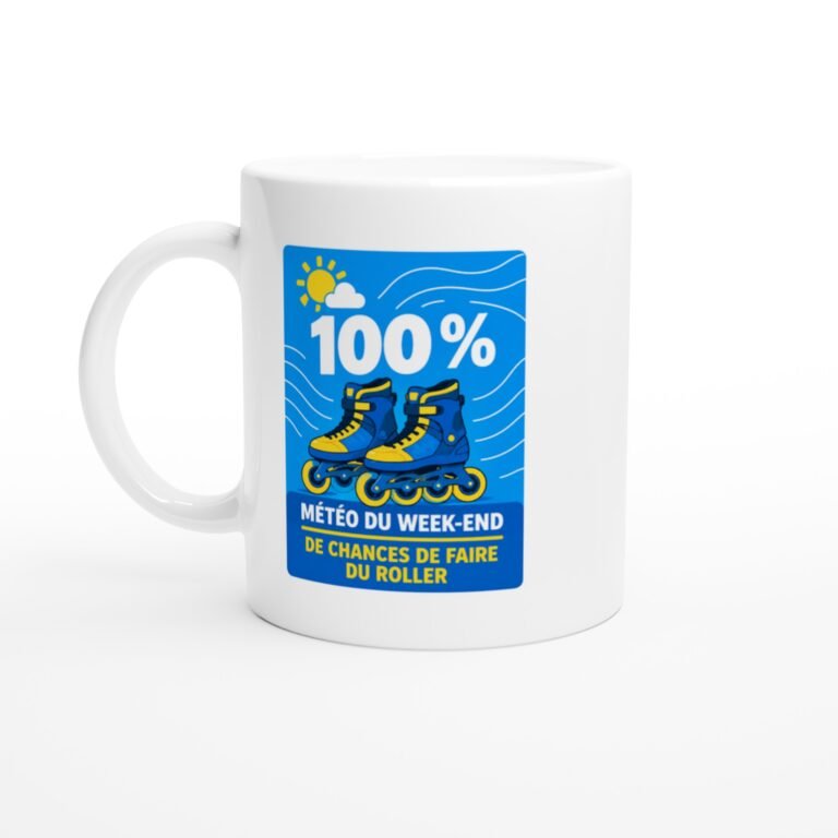 Mug Roller Météo Du Week-End 100 % De Chances De Faire Du Roller