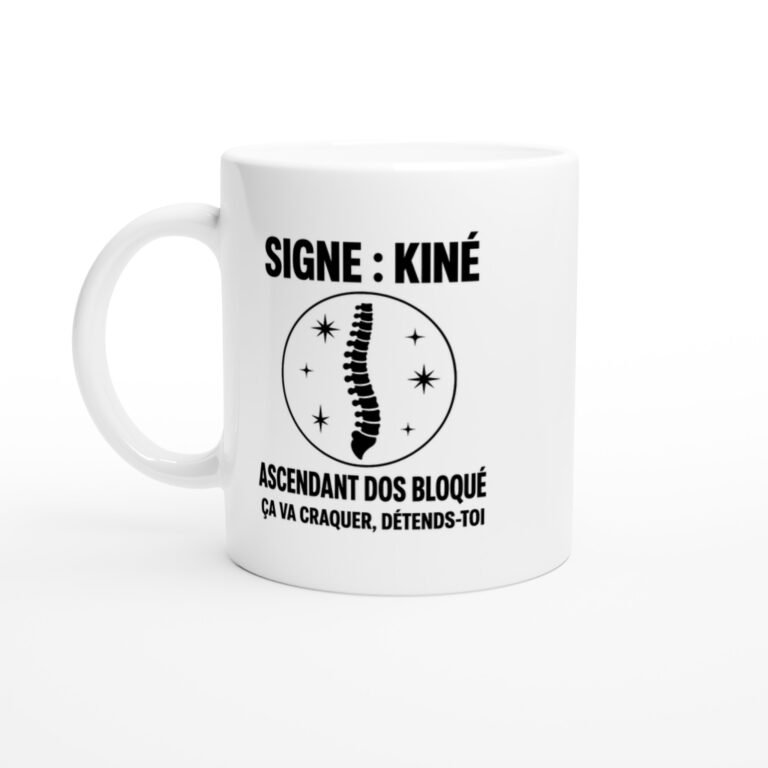 Mug Signe Kiné Ascendant Dos Bloqué Ça Va Craquer Détends-Toi