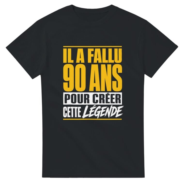 T shirt Il A Fallu 90 Ans pour Créer Cette Légende