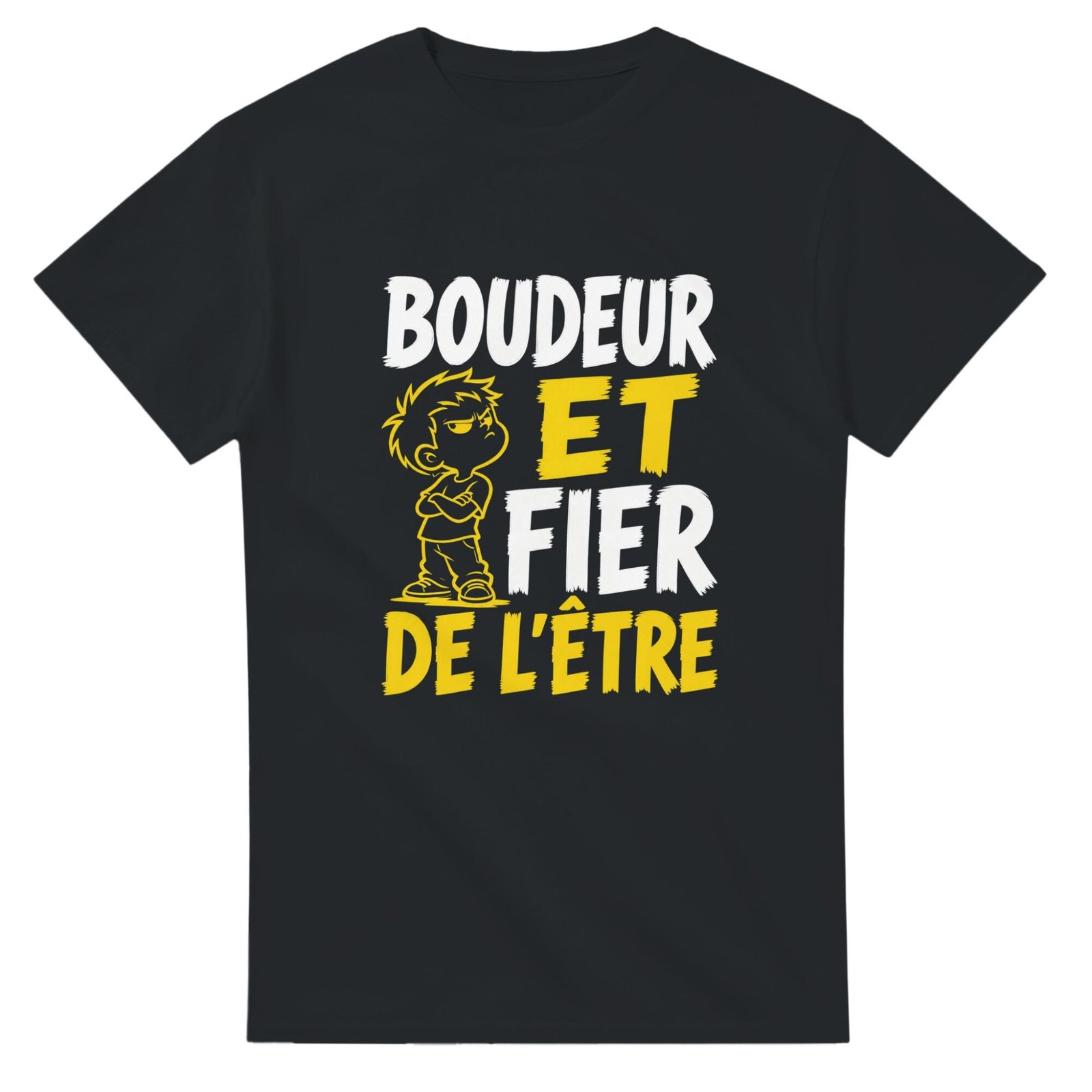 T shirt Boudeur et Fier de l&rsquo;Être