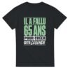 T shirt Il A Fallu 65 Ans pour Créer Cette Légende