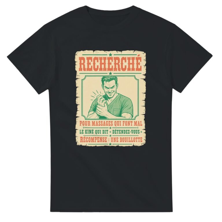 T shirt Recherché pour Massages Qui Font Mal le Kiné Qui Dit Détendez-Vous Récompense