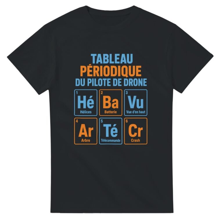 T shirt Tableau Périodique du Pilote de Drone Hélices Batterie Vue d'En Haut Arbre