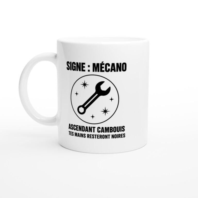 Mug Signe Mécano Ascendant Cambouis Tes Mains Resteront Noires