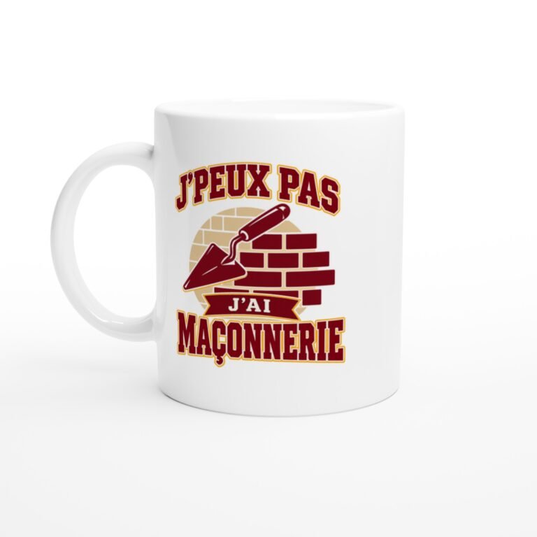 Mug J'Peux Pas J'Ai Maçonnerie