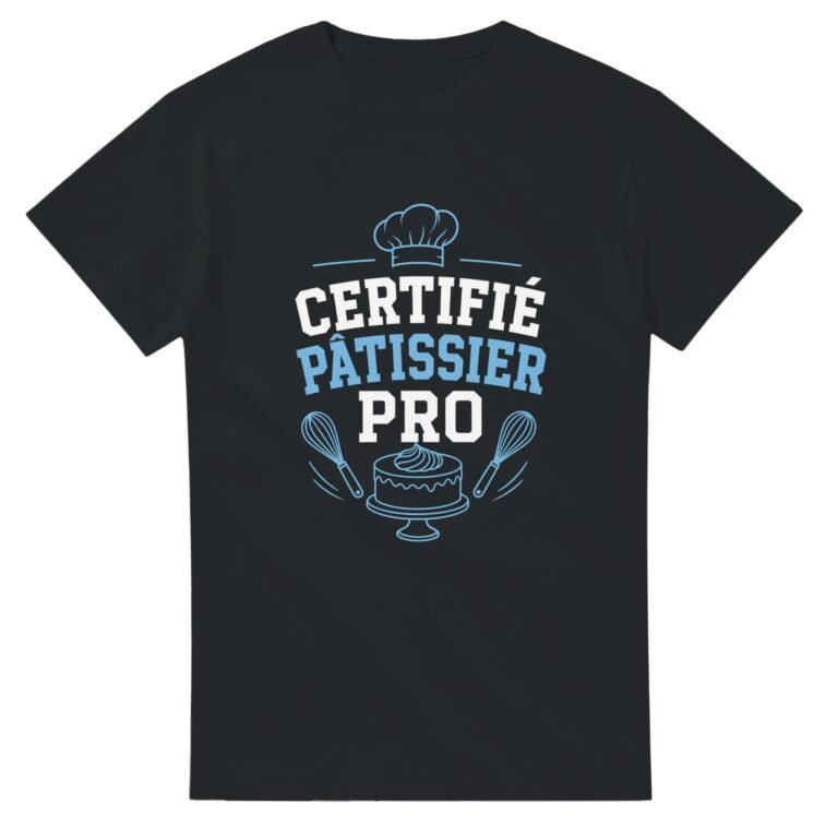 T shirt Certifié Pâtissier Pro
