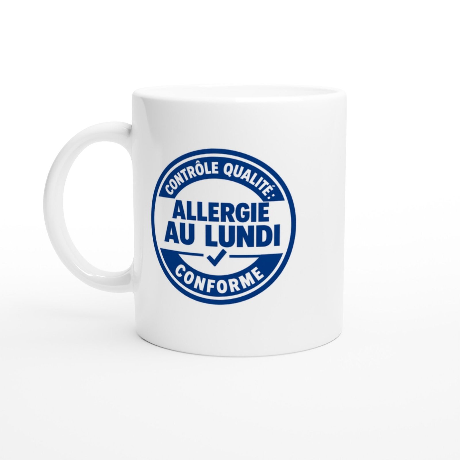 Mug Contrôle Qualité Allergie au Lundi Conforme Bleu Roi