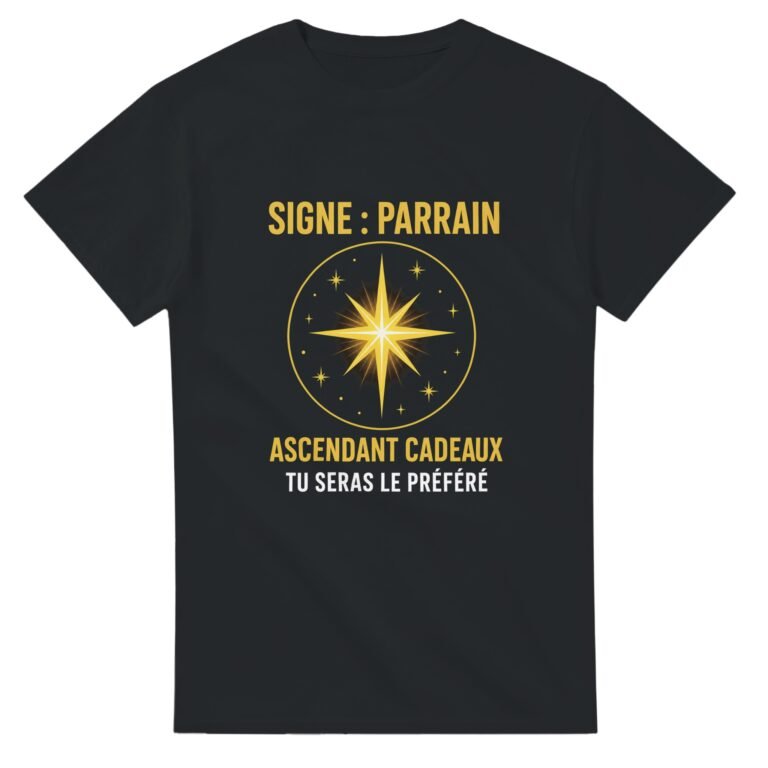 T shirt Signe Parrain Ascendant Cadeaux Tu Seras le Préféré