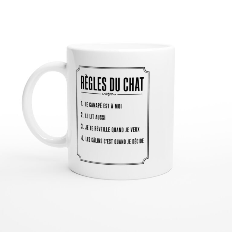 Mug Règles du Chat le Canapé Est à Moi le Lit Aussi Je Te Réveille Quand Je Veux