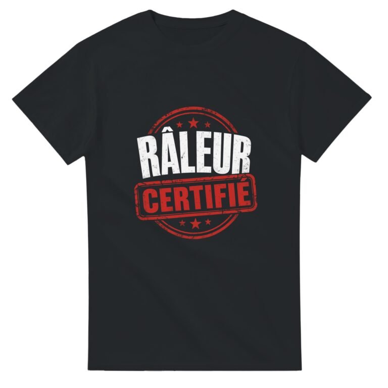 T shirt Râleur Certifié