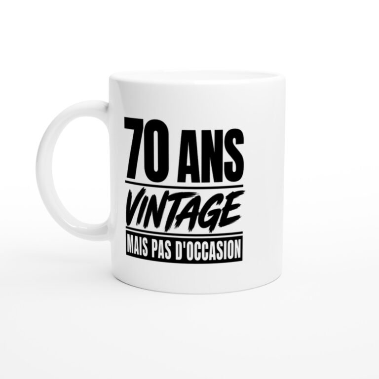 Mug 70 Ans Vintage Mais Pas d'Occasion