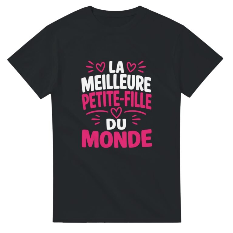 T shirt La Meilleure Petite-Fille du Monde