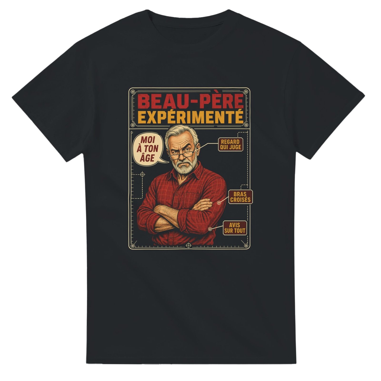 T shirt Beau-Père Expérimenté Moi à Ton Âge Regard Qui Juge Bras Croisés Avis sur Tout