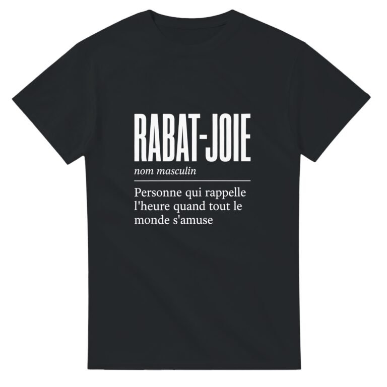 T shirt Rabat-Joie Personne Qui Rappelle l'Heure Quand Tout le Monde S'Amuse