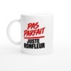 Mug Pas Parfait Juste Ronfleur Rouge