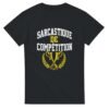 T shirt Sarcastique de Compétition