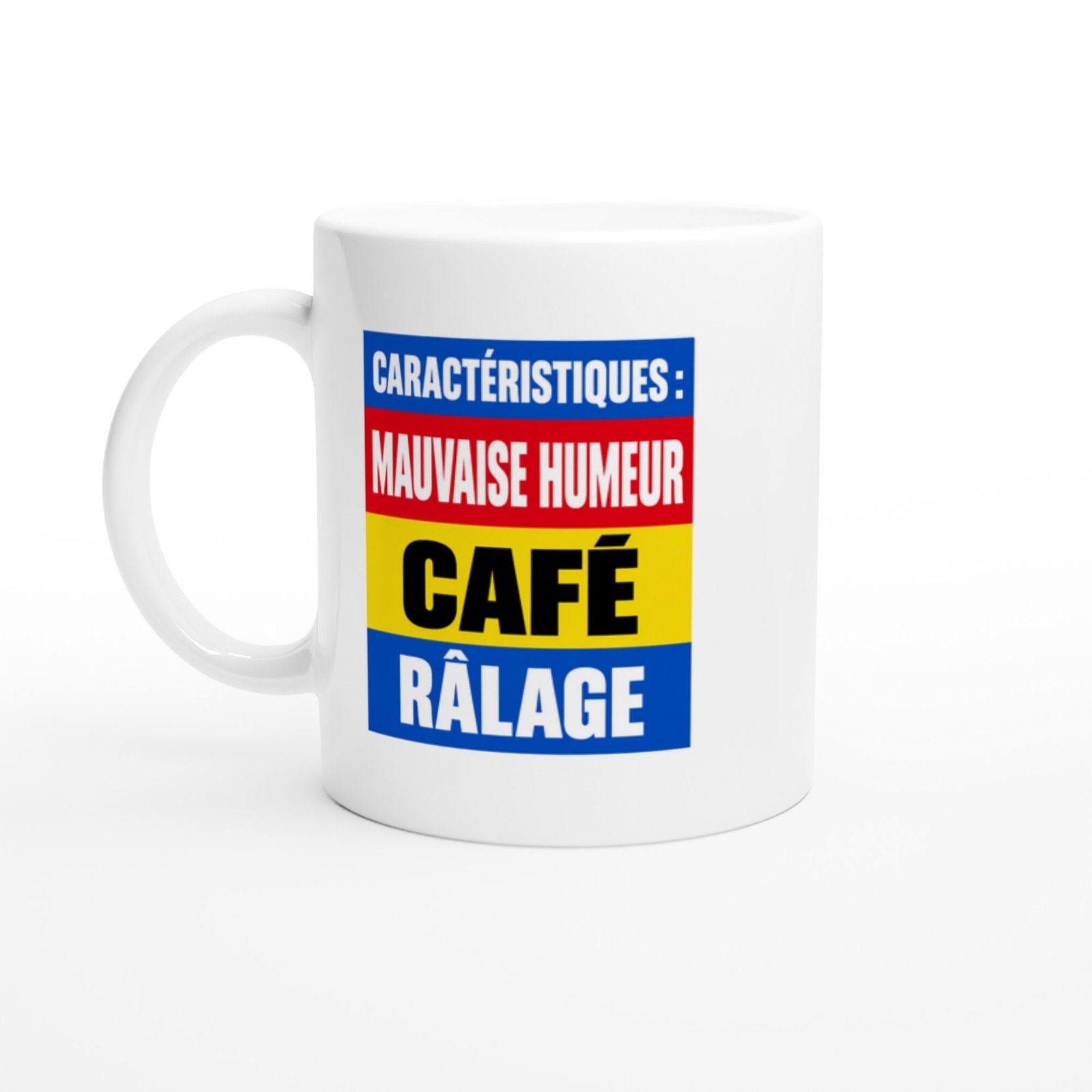 Mug Caractéristiques Mauvaise Humeur Café Râlage