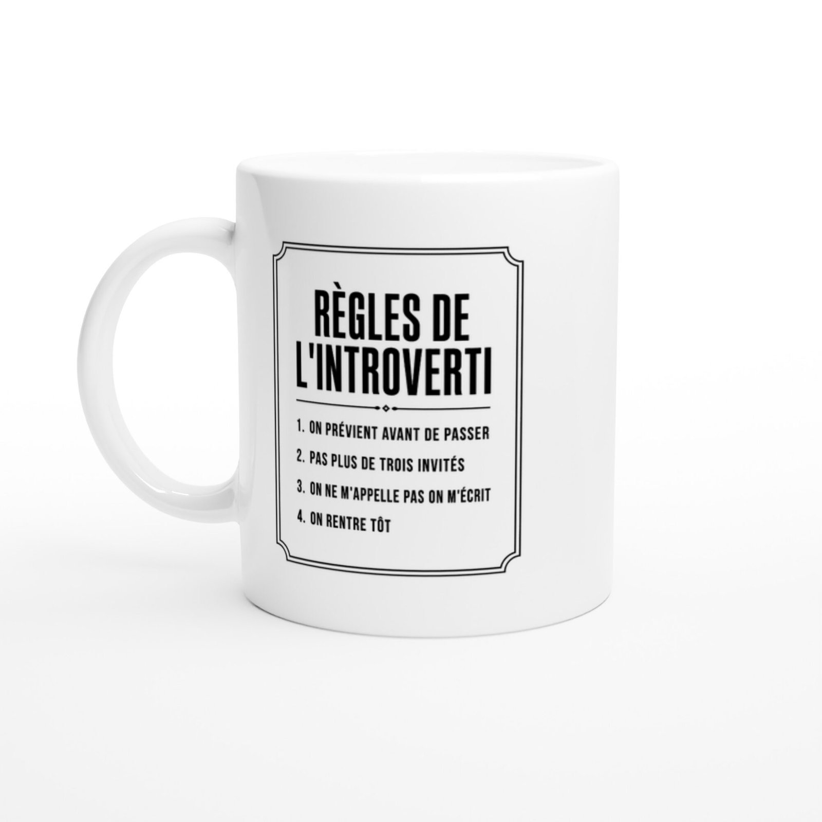 Mug Règles de l&rsquo;Introverti On Prévient Avant de Passer Pas Plus de Trois Invités