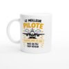 Mug Le Meilleur Pilote Toujours dans les Airs Mais un Peu Trop Rêveur – Idée Cadeau