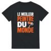 T shirt Le Meilleur Peintre du Monde