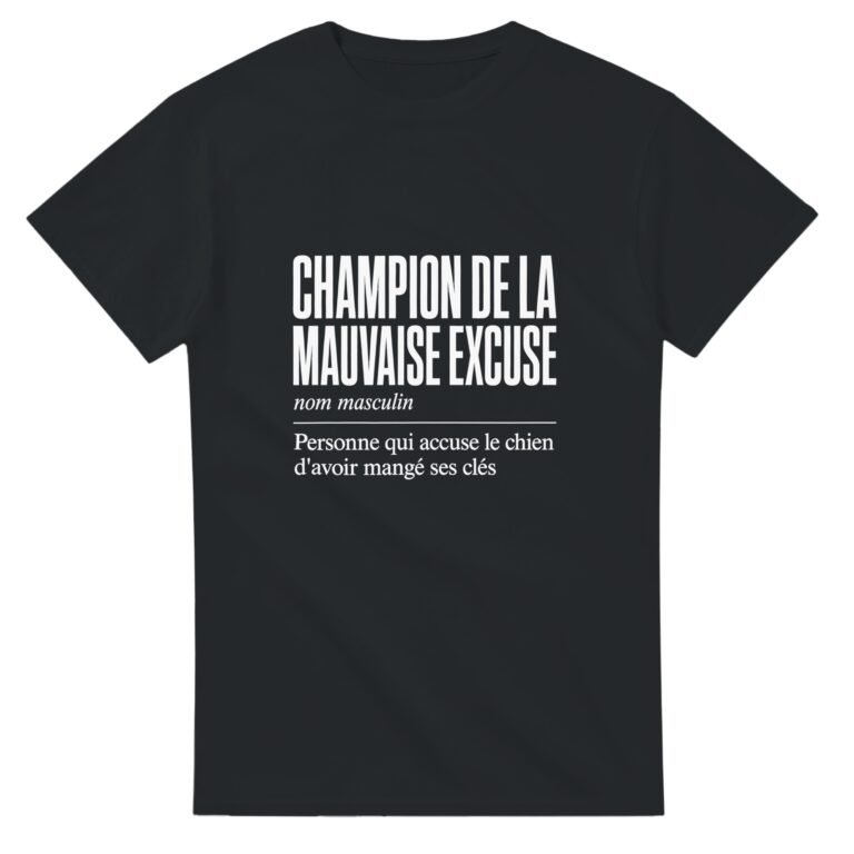 T shirt Champion de la Mauvaise Excuse Personne Qui Accuse le Chien d'Avoir Mangé Ses Clés