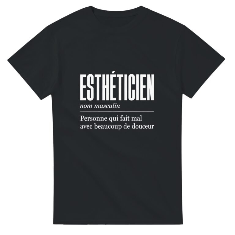 T shirt Esthéticien Personne Qui Fait Mal Avec Beaucoup de Douceur