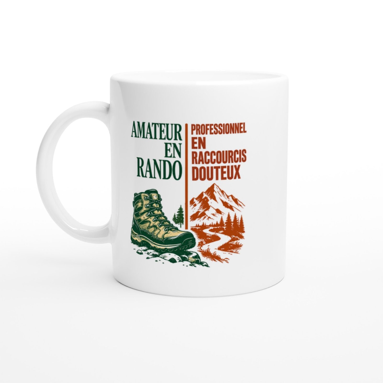 Mug Amateur En Rando Professionnel En Raccourcis Douteux